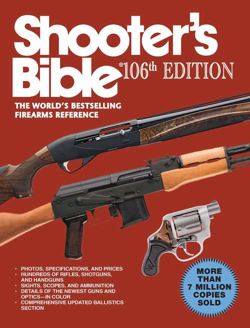 Book cover of Shooter's Bible: The World's Bestselling Firearms Reference (106th Edition)