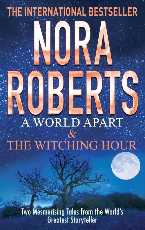 Book cover of A World Apart & The Witching Hour