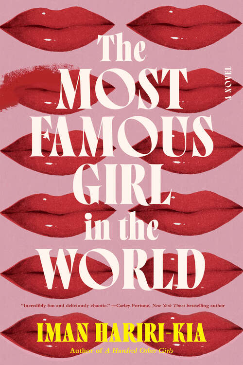 Book cover of The Most Famous Girl in the World: A Novel