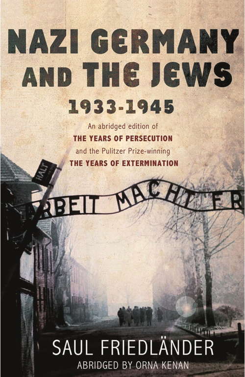 Book cover of Nazi Germany and the Jews: 1933-1945