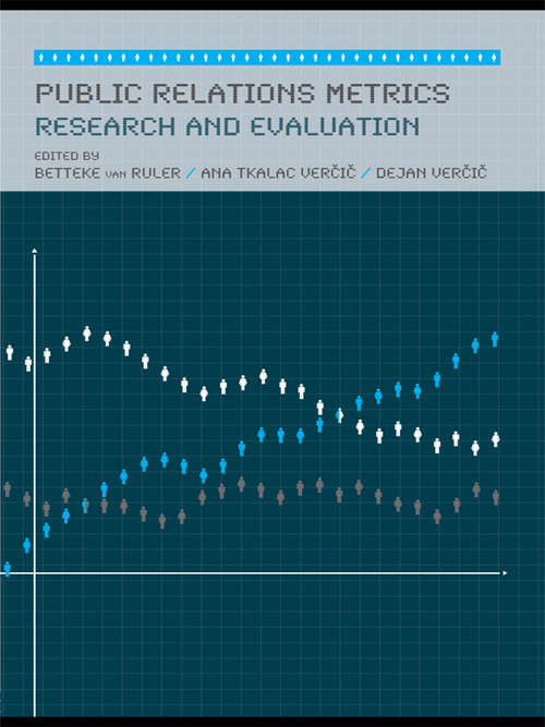 Book cover of Public Relations Metrics: Research and Evaluation (Routledge Communication Series)