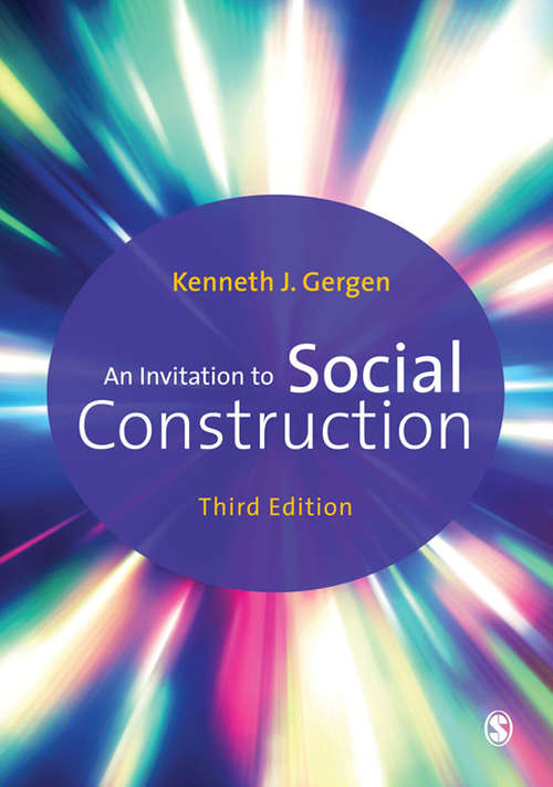 Book cover of An Invitation to Social Construction (Third Edition)
