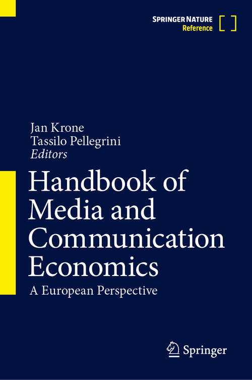 Book cover of Handbook of Media and Communication Economics: A European Perspective