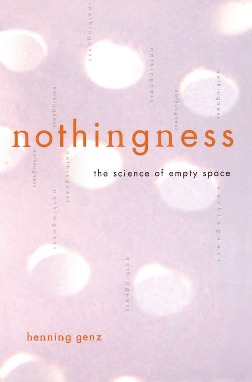 Book cover of Nothingness: The Science of Empty Space