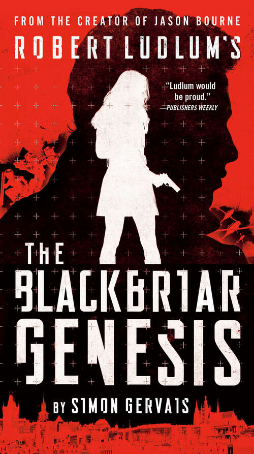 Book cover of Robert Ludlum's The Blackbriar Genesis (A Blackbriar Novel #1)