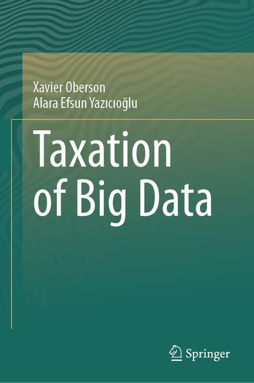 Book cover of Taxation of Big Data (1st ed. 2023)
