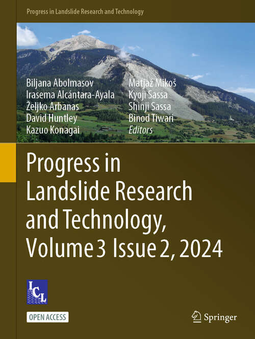 Book cover of Progress in Landslide Research and Technology, Volume 3 Issue 2, 2024 (Progress in Landslide Research and Technology)