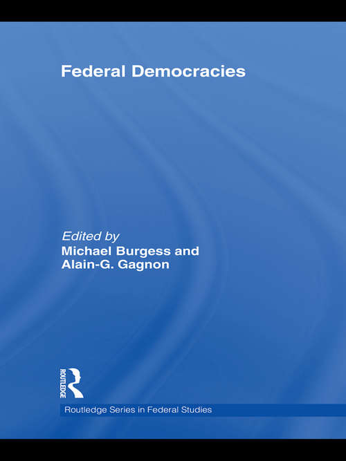 Book cover of Federal Democracies (Routledge Studies in Federalism and Decentralization)