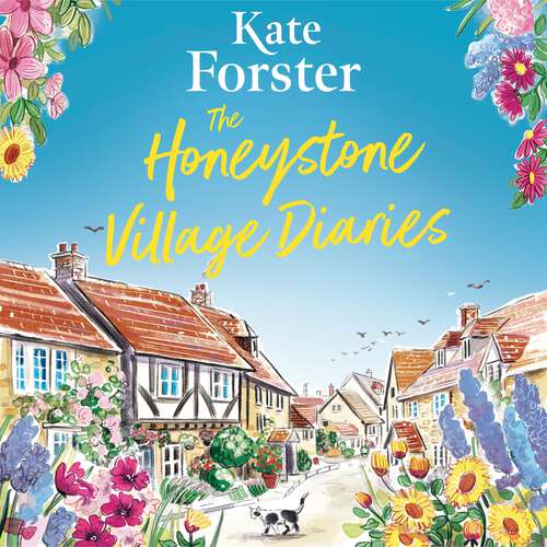 Book cover of The Honeystone Village Diaries: The charming, feelgood read for summer 2024