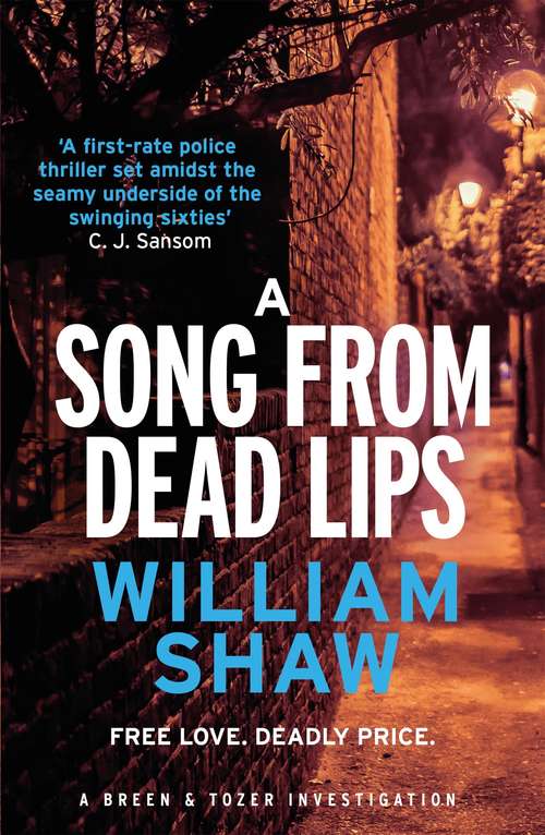 Book cover of A Song from Dead Lips: the first book in the gritty Breen & Tozer series (Breen and Tozer #1)
