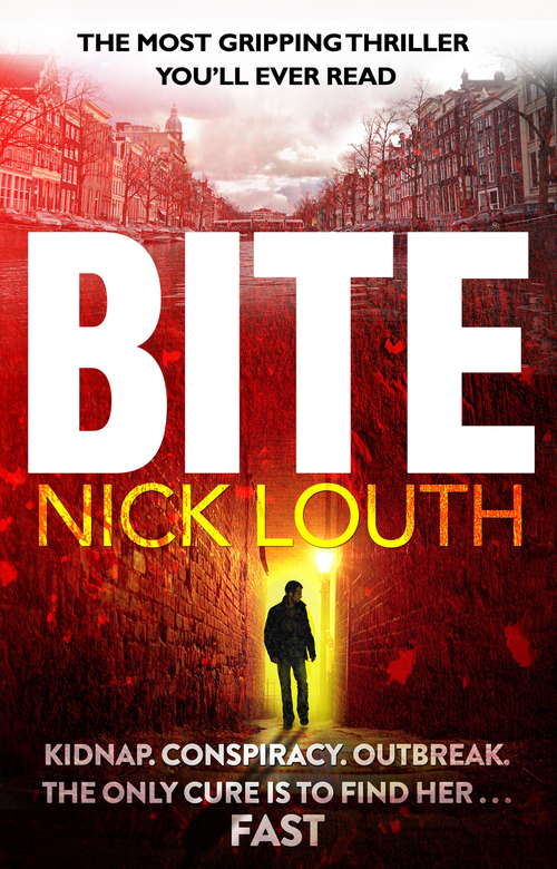 Book cover of Bite: The most gripping pandemic thriller you will ever read