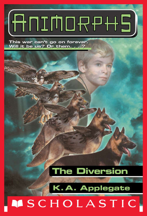 Book cover of The Diversion (Animorphs #49)