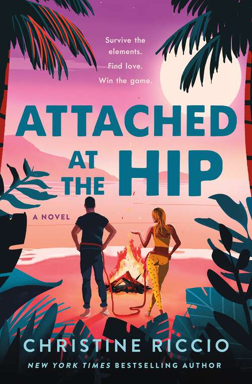 Book cover of Attached at the Hip: A Novel