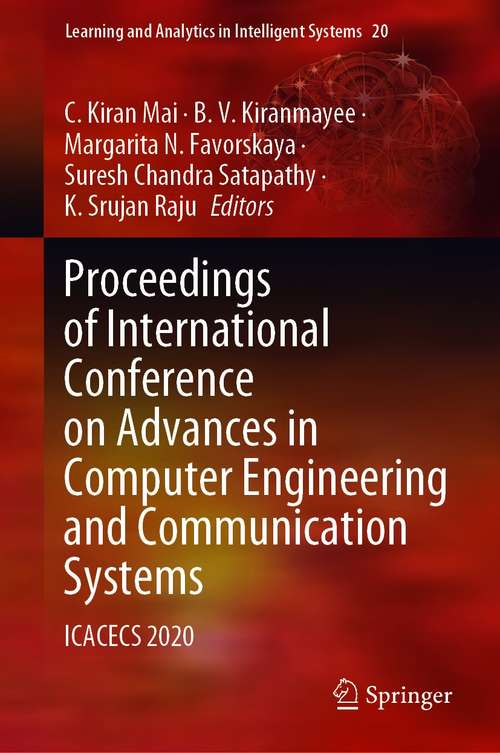 Book cover of Proceedings of International Conference on Advances in Computer Engineering and Communication Systems: ICACECS 2020 (1st ed. 2021) (Learning and Analytics in Intelligent Systems #20)