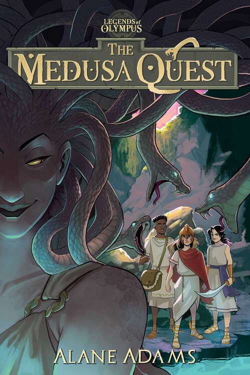 Book cover of The Medusa Quest: The Legends of Olympus, Book 2 (The Legends of Oympus)