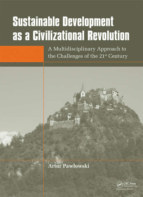 Book cover of Sustainable Development as a Civilizational Revolution: A Multidisciplinary Approach to the Challenges of the 21st Century