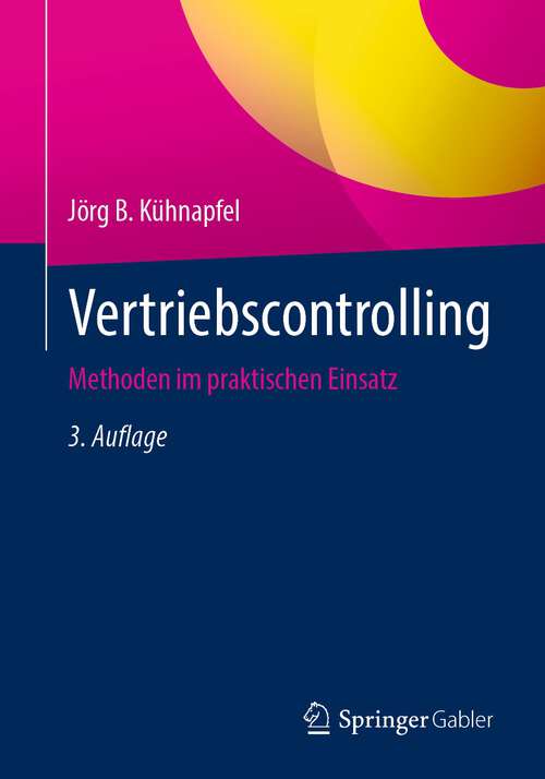 Book cover of Vertriebscontrolling: Methoden im praktischen Einsatz (3. Aufl. 2022)