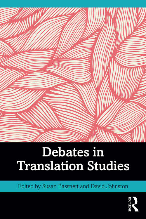 Book cover of Debates in Translation Studies