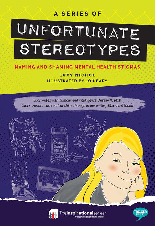 Book cover of A Series of Unfortunate Stereotypes: Naming and Shaming Mental Health Stigmas (Inspirational Series)