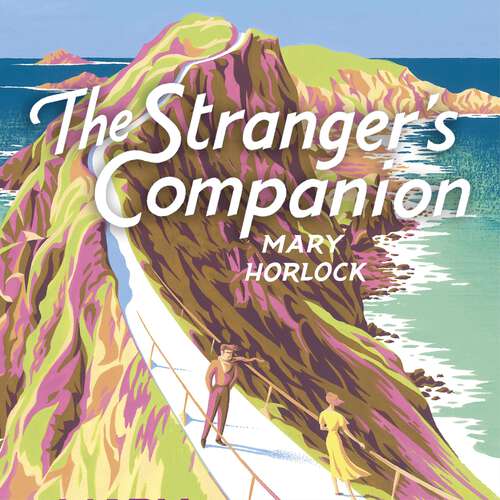 Book cover of The Stranger's Companion: A beautiful island . . . an impossible mystery