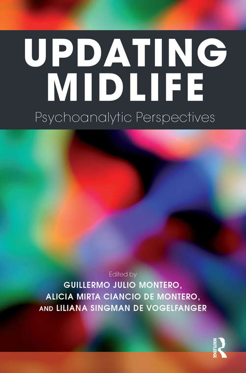 Book cover of Updating Midlife: Psychoanalytic Perspectives