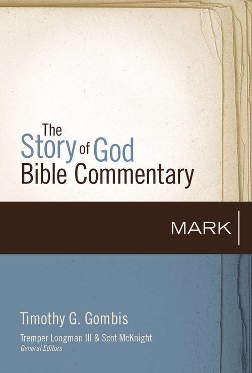 Book cover of Mark (The Story of God Bible Commentary)