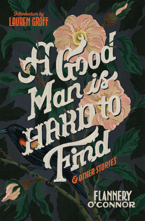 Book cover of A Good Man Is Hard to Find and Other Stories: And Other Stories