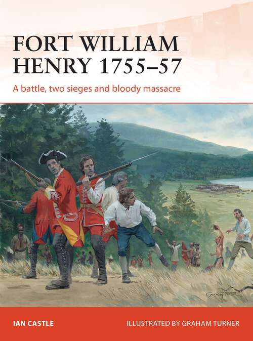 Book cover of Fort William Henry 1755-57