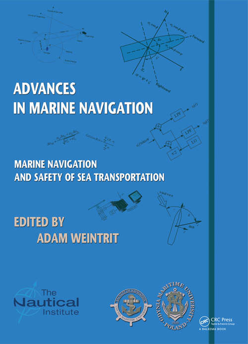 Book cover of Marine Navigation and Safety of Sea Transportation: Advances in Marine Navigation (1)