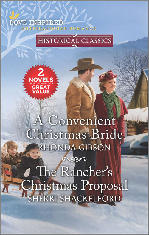 Book cover of A Convenient Christmas Bride and The Rancher's Christmas Proposal (Reissue)