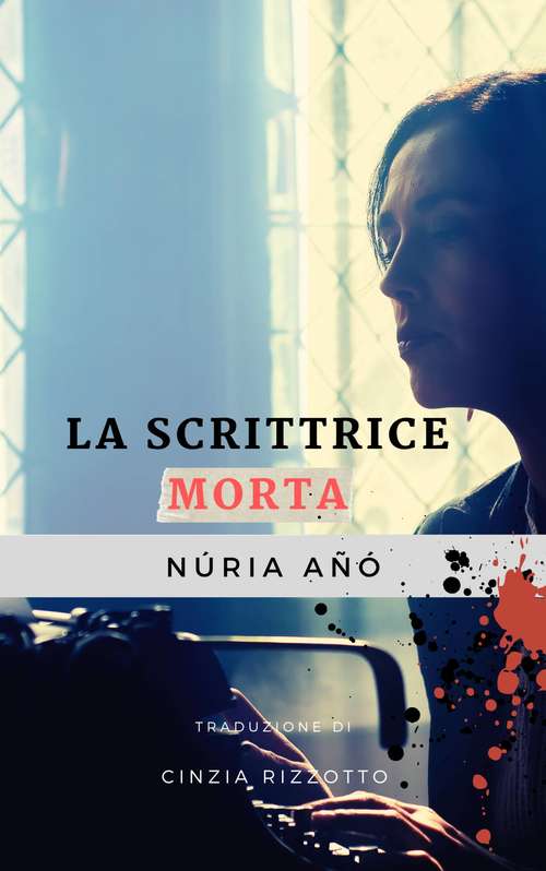 Book cover of La scrittrice morta