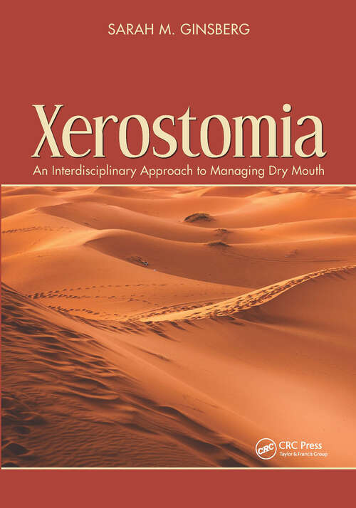 Book cover of Xerostomia: An Interdisciplinary Approach to Managing Dry Mouth