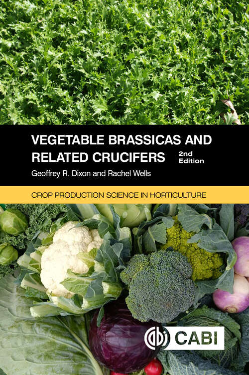 Book cover of Vegetable Brassicas and Related Crucifers (2) (Crop Production Science in Horticulture)