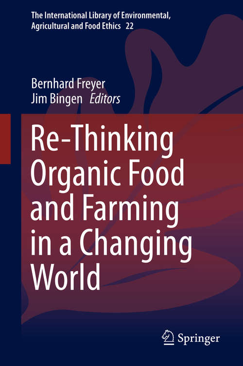 Book cover of Re-Thinking Organic Food and Farming in a Changing World