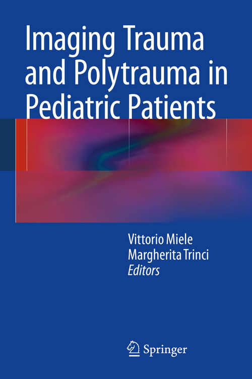 Book cover of Imaging Trauma and Polytrauma in Pediatric Patients (2015)