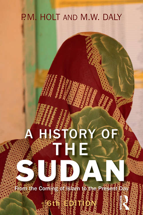 Book cover of A History of the Sudan: From the Coming of Islam to the Present Day (6)