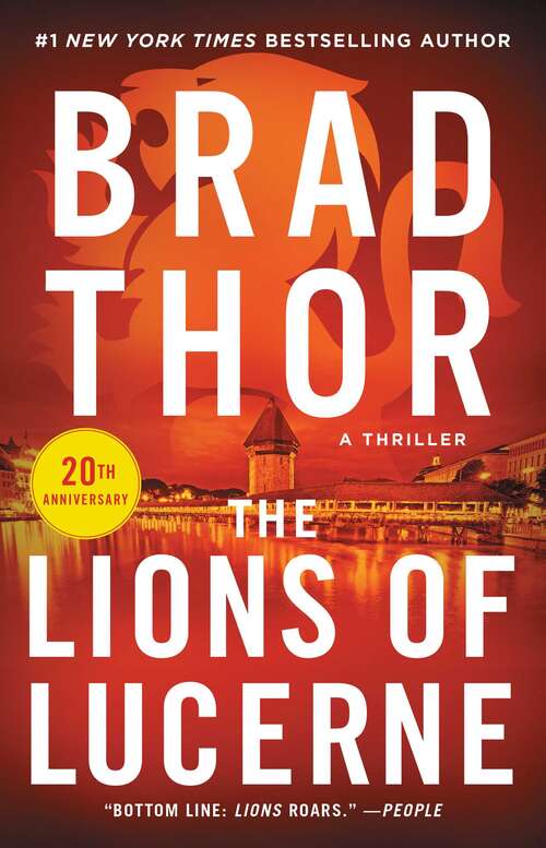 Book cover of The Lions of Lucerne: The Lions Of Lucerne, Path Of The Assassin, And State Of The Union (The Scot Harvath Series #1)