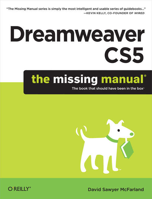 Book cover of Dreamweaver CS5: The Missing Manual (Missing Manual Ser.)