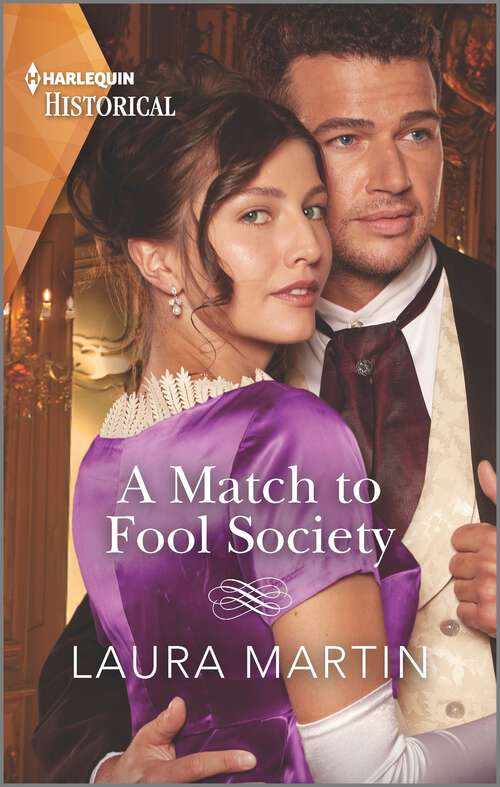 Book cover of A Match to Fool Society (Matchmade Marriages #3)