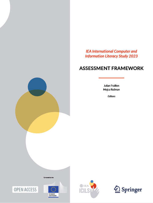 Book cover of IEA International Computer and Information Literacy Study 2023: Assessment Framework