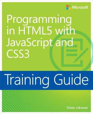 Book cover of Training Guide: Programming in HTML5 with JavaScript and CSS3