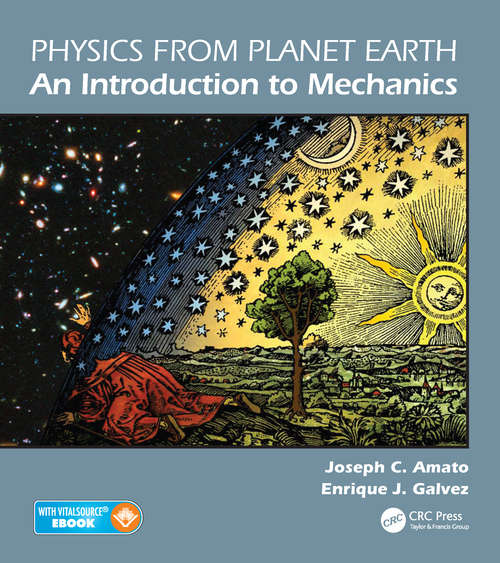 Book cover of Physics from Planet Earth - An Introduction to Mechanics