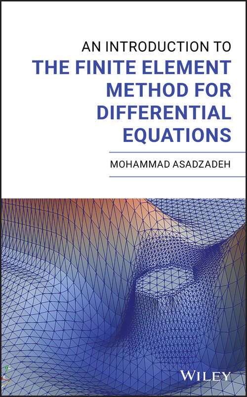 Book cover of An Introduction to the Finite Element Method for Differential Equations