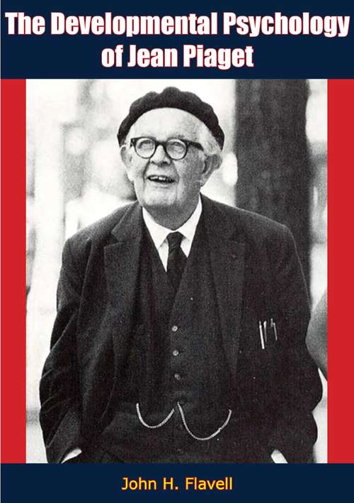 Book cover of The Developmental Psychology of Jean Piaget