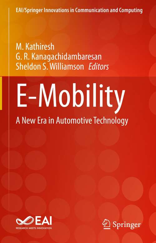 Book cover of E-Mobility: A New Era in Automotive Technology (1st ed. 2022) (EAI/Springer Innovations in Communication and Computing)