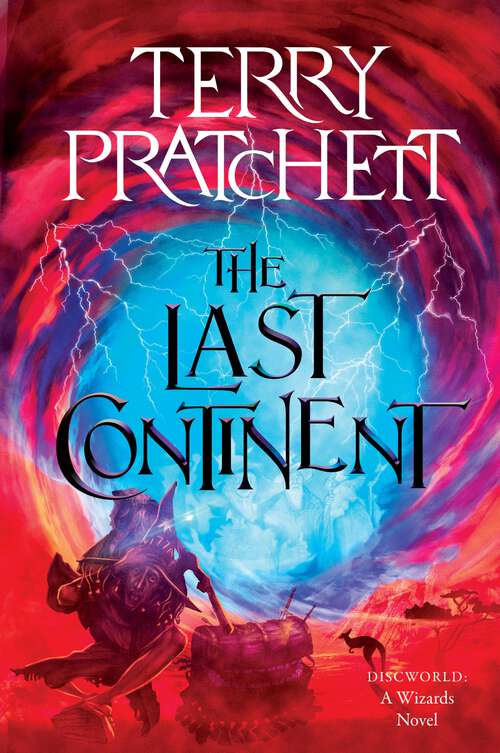 Book cover of The Last Continent: A Discworld Novel (Wizards #6)