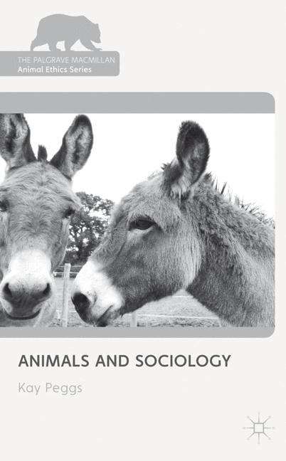 Book cover of Animals and Sociology