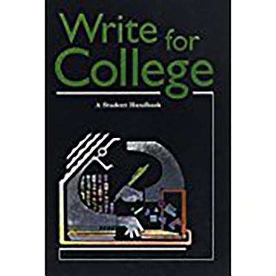 Book cover of Write Source Write for College: A Student Handbook