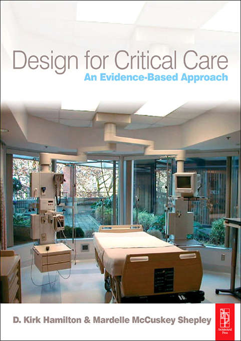Book cover of Design for Critical Care: An Evidence-Based Approach