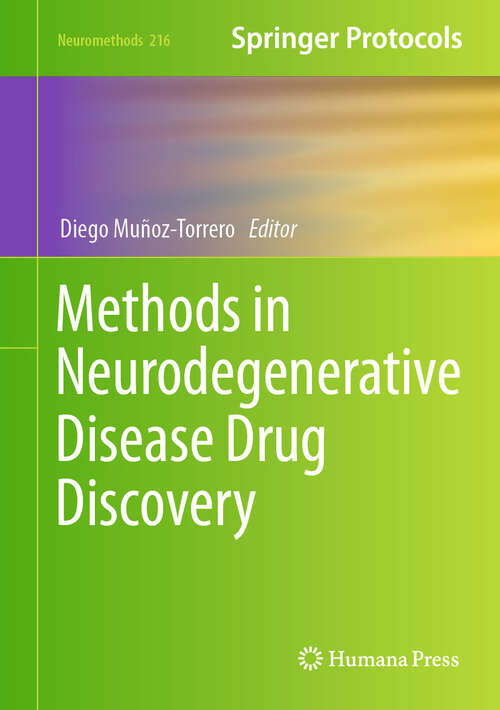 Book cover of Methods in Neurodegenerative Disease Drug Discovery (Neuromethods #216)